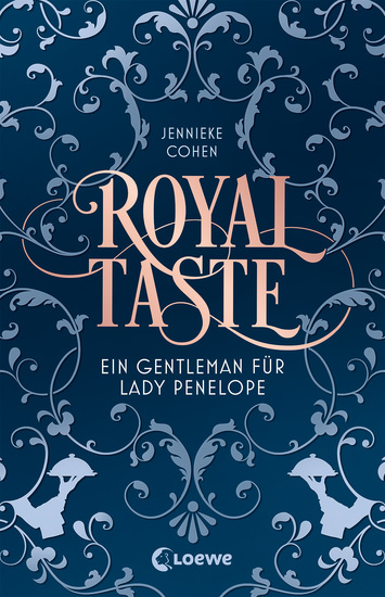 Royal Taste - Ein Gentleman für Lady Penelope - Hinreißende Slow-Burn-Romance nicht nur für Fans von Bridgerton - cover