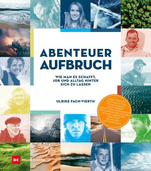Abenteuer Aufbruch - Wie man es schafft Job und Alltag hinter sich zu lassen - cover