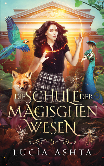 Die Schule der magischen Wesen - Jahr 5 - cover