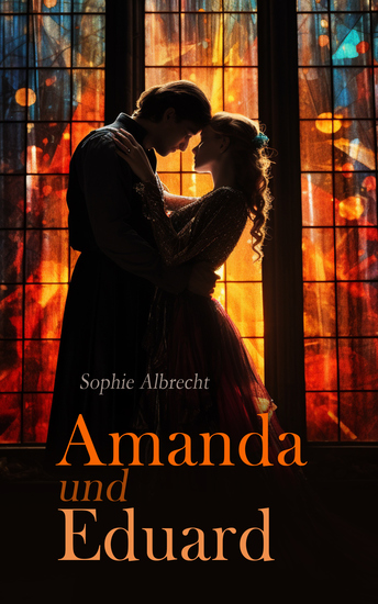 Amanda und Eduard - Regency-Liebesroman - cover