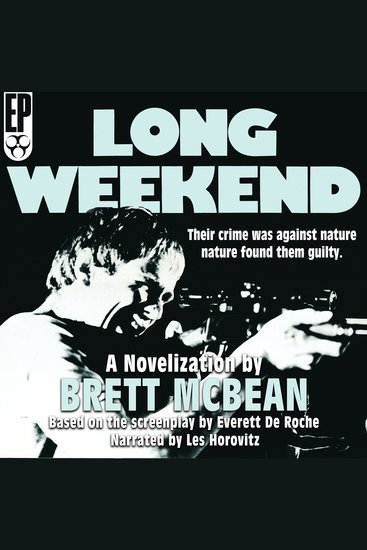 Long Weekend - The Novelization - cover