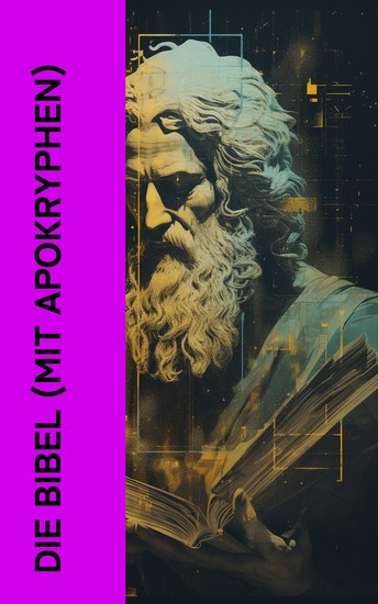 Die Bibel (mit Apokryphen) - Die Elberfelder Bibel mit den heiligen Schriften außerhalb des biblischen Kanons - cover