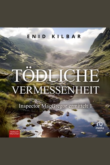 Tödliche Vermessenheit - Inspector MacGregor ermittelt - cover