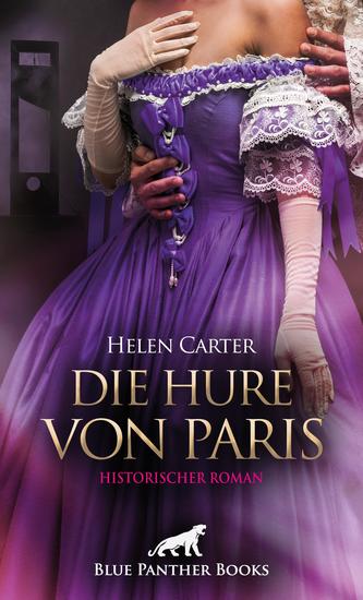 Die Hure von Paris | Historischer Roman - 1794 - In den Betten der Revolution - cover