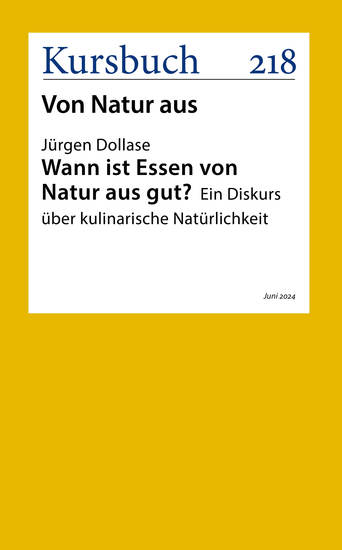 Wann ist Essen von Natur aus gut? - Ein Diskurs über kulinarische Natürlichkeit - cover