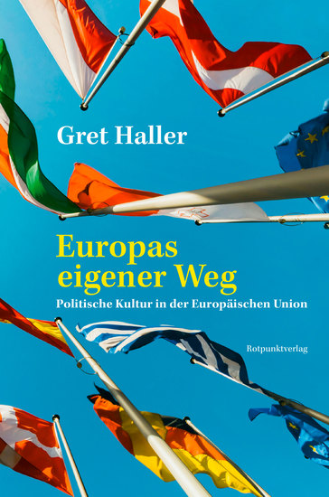 Europas eigener Weg - Politische Kultur in der Europäischen Union - cover