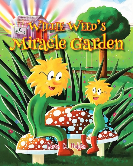 Willie Weed's Miracle Garden - cover