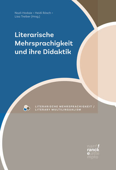 Literarische Mehrsprachigkeit und ihre Didaktik - cover