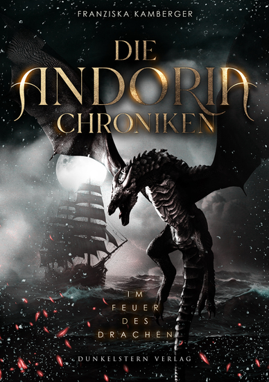 Die Andoria Chroniken - Im Feuer des Drachen - Das fantastische Finale der Andoria Chroniken - cover