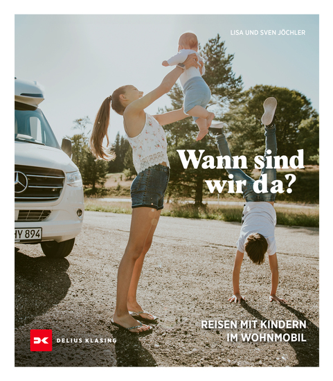 Wann sind wir da? - Reisen mit Kindern im Wohnmobil - cover