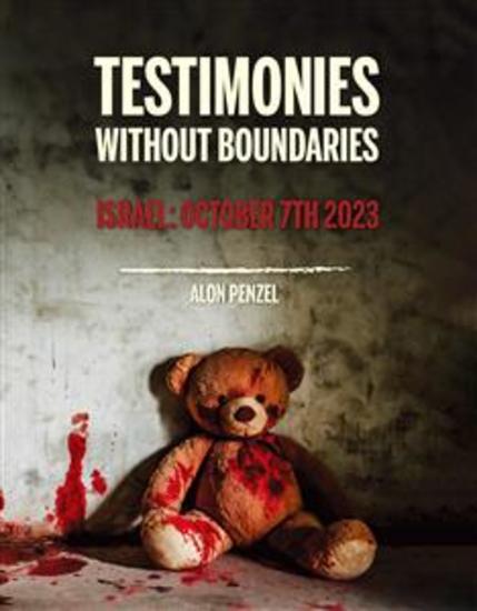 Testimonies Without Boundaries - Israel: October 7th 2023 - cover