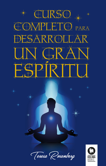 Curso completo para desarrollar un Gran Espíritu - cover