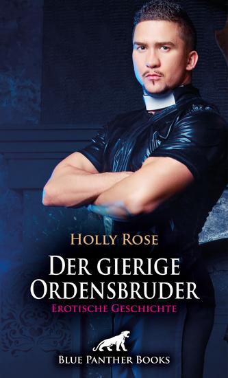 Der gierige Ordensbruder | Erotische Geschichte - Egal ob mit Männlein oder Weiblein - cover