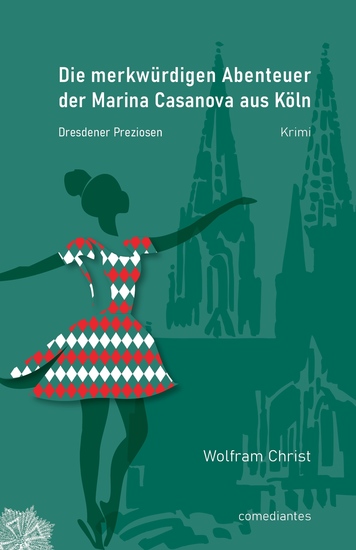 Die merkwürdigen Abenteuer der Marina Casanova aus Köln - Dresdener Preziosen - cover