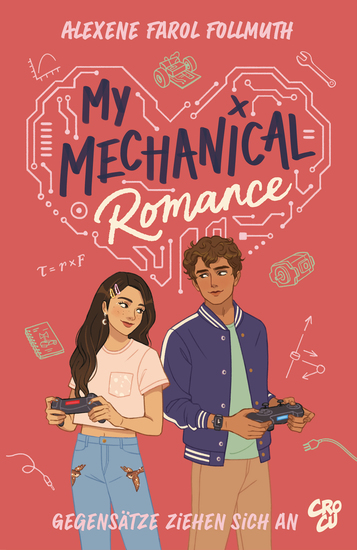 My Mechanical Romance – Gegensätze ziehen sich an (Von Olivie Blake der Bestseller-Autorin von The Atlas Six) - cover