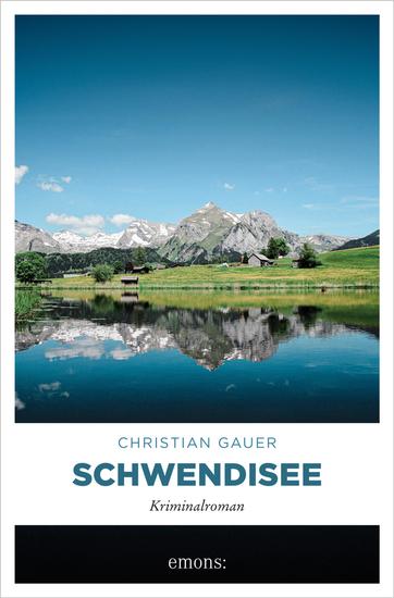 Schwendisee - Kriminalroman - cover