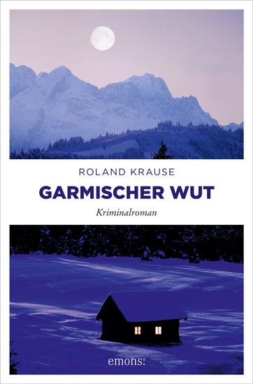 Garmischer Wut - Kriminalroman - cover