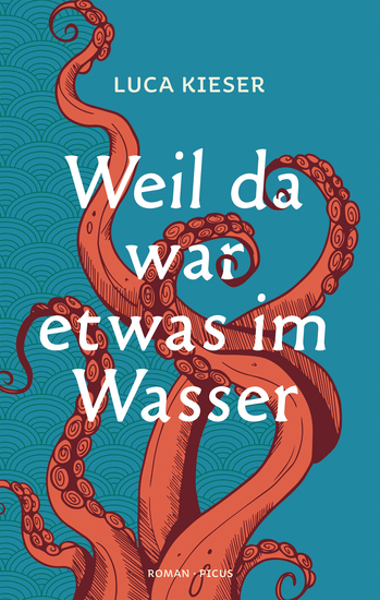 Weil da war etwas im Wasser - Roman - cover