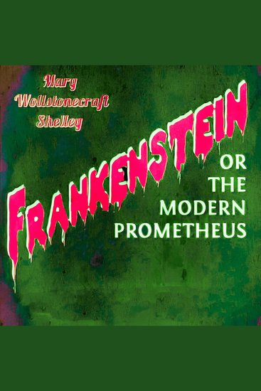 Frankenstein - The Modern Prometheus - cover