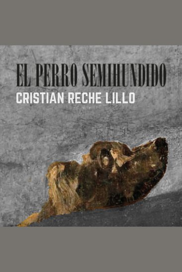 El perro semihundido - cover