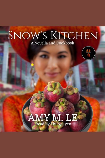 Snow's Kitchen - A Novella and Cookbook - cover
