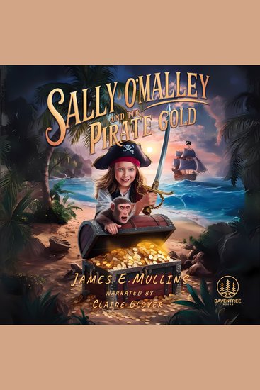 Sally O'Malley and the Pirate Gold - An Adventure Chapter Book For Kids Aged 8-12 Years - cover