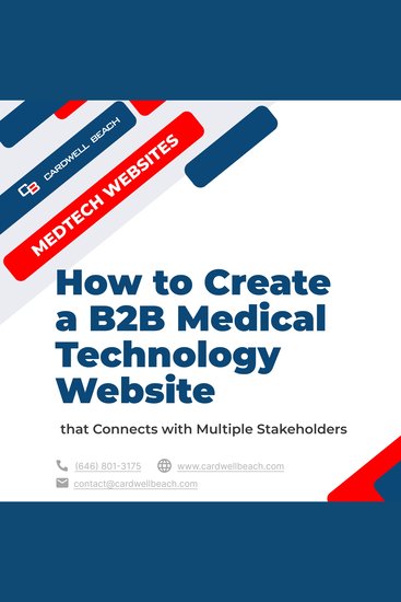 How to Create a B2B Medical Technology Website - that Connects with Multiple Stakeholders - cover
