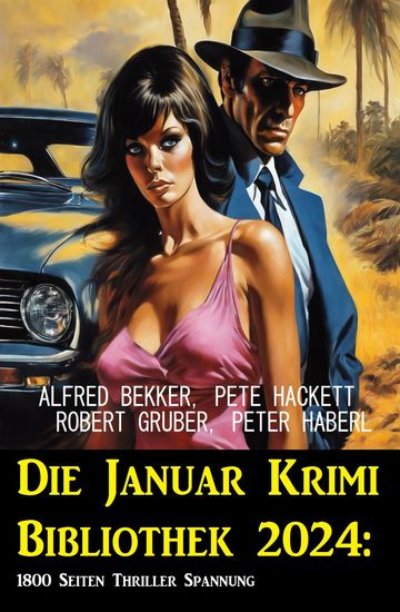 Die Januar Krimi Bibliothek 2024: 1800 Seiten Thriller Spannung - cover