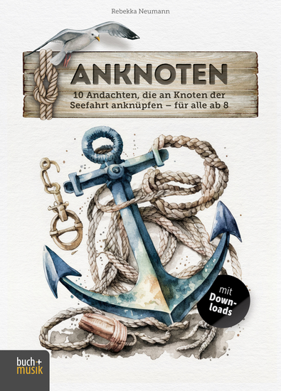 anknoten - 10 Andachten die an Knoten der Seefahrt anknüpfen – für alle ab 8 - cover