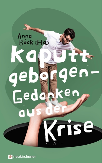 Kaputt geborgen - Gedanken aus der Krise - cover