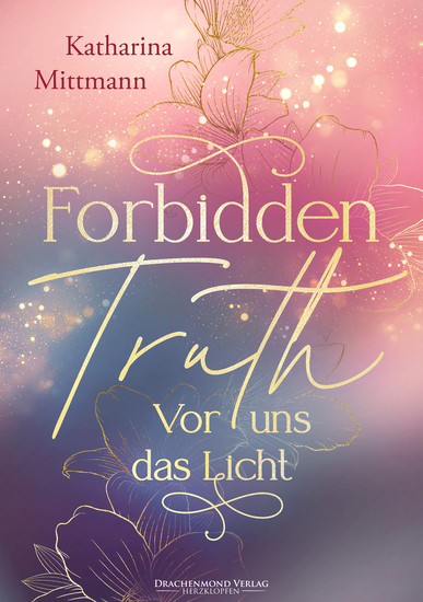 Forbidden Truth - Vor uns das Licht - mit Farbschnitt - cover