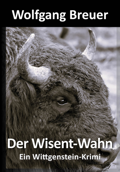Der Wisent-Wahn - Ein Wittgenstein-Krimi - cover