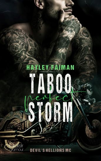 Devil's Hellions MC Teil 3: Taboo Perfect Storm - cover