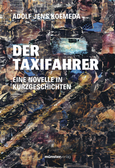 Der Taxifahrer - Eine Novelle in Kurzgeschichten - cover
