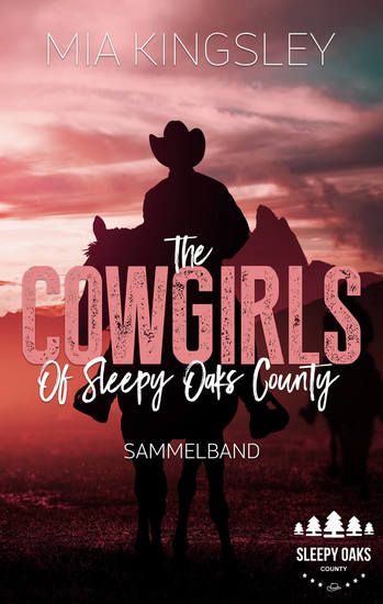 The Cowgirls Of Sleepy Oaks County - Sammelband - cover