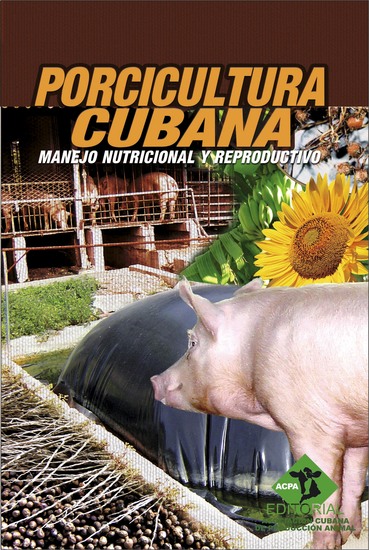 Porcicultura cubana Manejo nutricional y reproductivo - cover