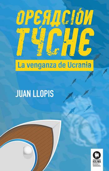 Operación Tyche - La venganza de Ucrania - cover