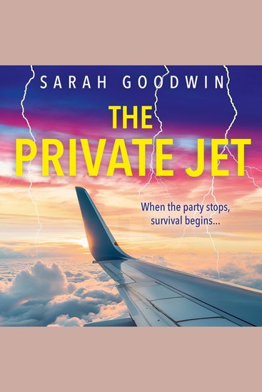 Private Jet The: Don’t miss the best BRAND NEW psychological thriller of 2025 from the author of STRANDED perfect for fans of The White Lotus! (The Thriller Collection Book 7) - cover