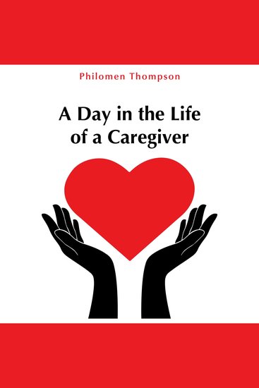 A Day in the Life of a Caregiver - cover