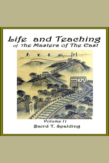 Life And Teaching of The Masters of The Far East Volume 2 - cover