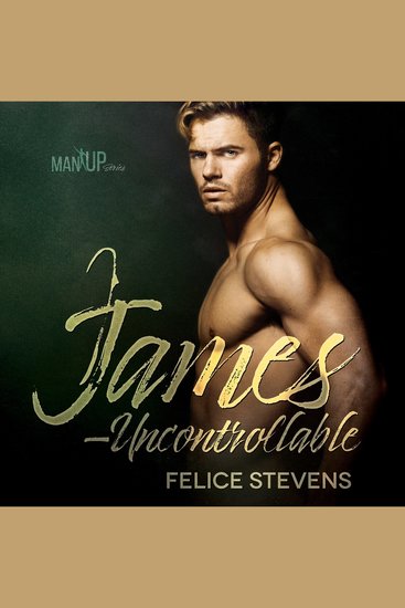 James—Uncontrollable - Man Up series - cover