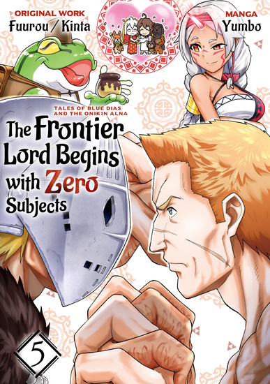 The Frontier Lord Begins with Zero Subjects (Manga): Tales of Blue Dias and the Onikin Alna: Volume 5 - cover
