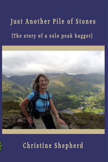 Just Another Pile of Stones - The story of a solo peak bagger - cover