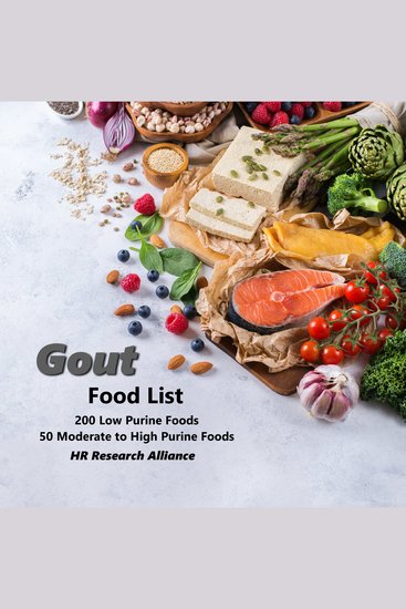 Gout Food List - 200 Low Purine Foods 50 Moderate to High Purine Foods - cover