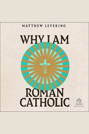Why I Am Roman Catholic - cover