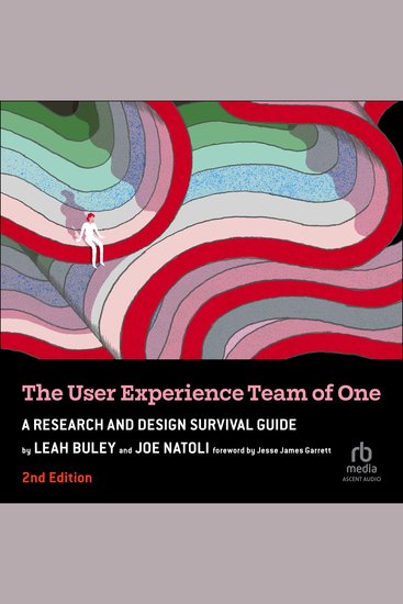 The User Experience Team of One 2nd Edition - A Research and Design Survival Guide - cover