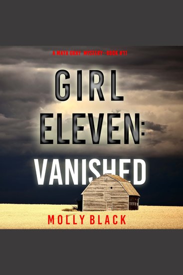 Girl Eleven: Vanished (A Maya Gray FBI Suspense Thriller—Book 11) - cover
