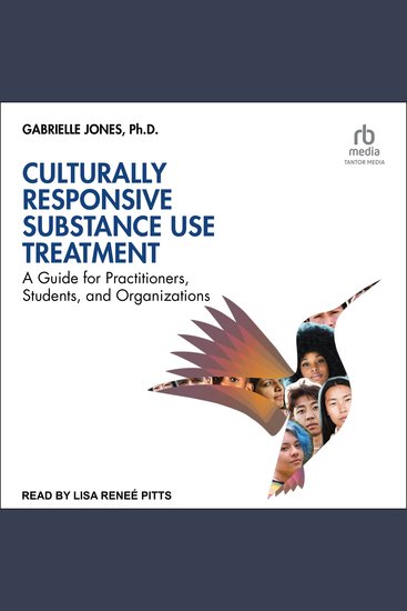 Culturally Responsive Substance Use Treatment - A Guide for Practitioners Students and Organizations - cover
