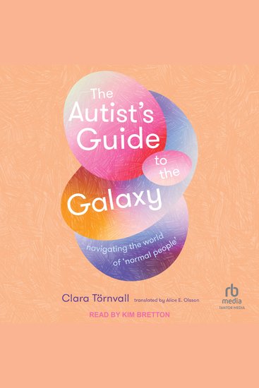 The Autist's Guide to the Galaxy - Navigating the World of "Normal People" - cover