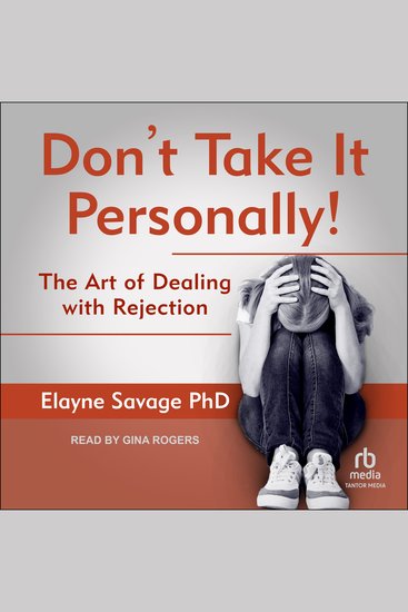 Don't Take It Personally - The Art of Dealing With Rejection - cover
